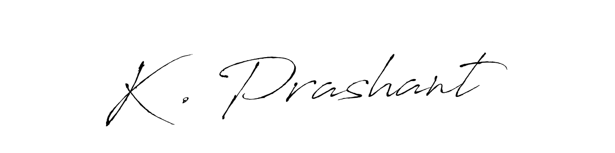 How to make K . Prashant name signature. Use Antro_Vectra style for creating short signs online. This is the latest handwritten sign. K . Prashant signature style 6 images and pictures png