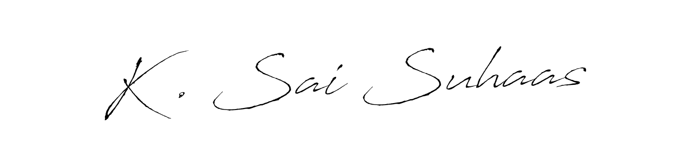 Create a beautiful signature design for name K . Sai Suhaas. With this signature (Antro_Vectra) fonts, you can make a handwritten signature for free. K . Sai Suhaas signature style 6 images and pictures png