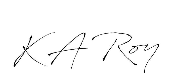 The best way (Antro_Vectra) to make a short signature is to pick only two or three words in your name. The name K A Roy include a total of six letters. For converting this name. K A Roy signature style 6 images and pictures png