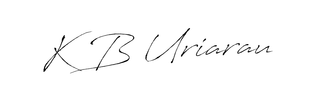 The best way (Antro_Vectra) to make a short signature is to pick only two or three words in your name. The name K B Uriarau include a total of six letters. For converting this name. K B Uriarau signature style 6 images and pictures png