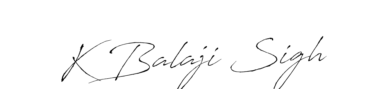 It looks lik you need a new signature style for name K Balaji Sigh. Design unique handwritten (Antro_Vectra) signature with our free signature maker in just a few clicks. K Balaji Sigh signature style 6 images and pictures png