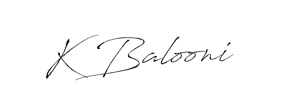 Also we have K Balooni name is the best signature style. Create professional handwritten signature collection using Antro_Vectra autograph style. K Balooni signature style 6 images and pictures png