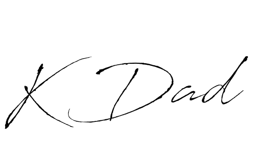 You should practise on your own different ways (Antro_Vectra) to write your name (K Dad) in signature. don't let someone else do it for you. K Dad signature style 6 images and pictures png