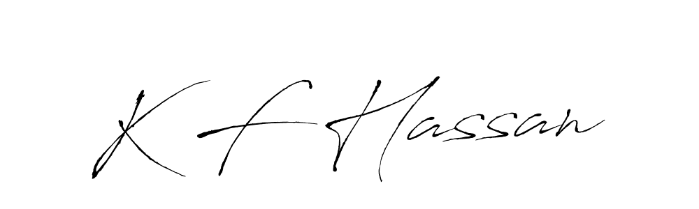 Make a beautiful signature design for name K F Hassan. With this signature (Antro_Vectra) style, you can create a handwritten signature for free. K F Hassan signature style 6 images and pictures png