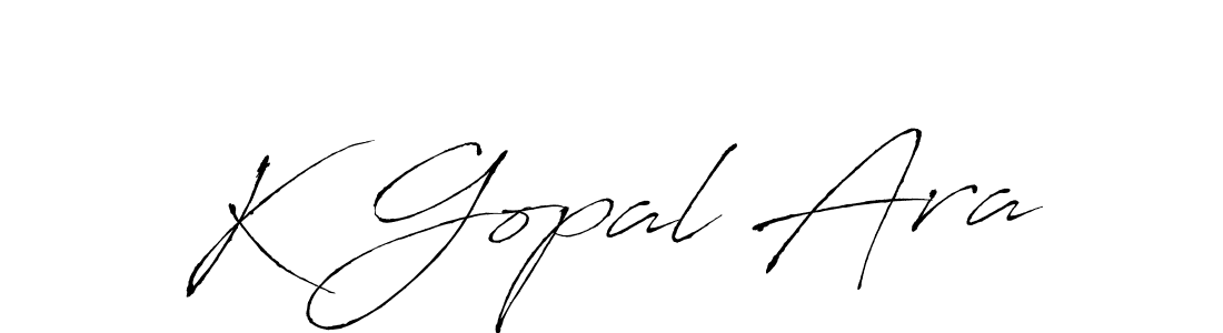Design your own signature with our free online signature maker. With this signature software, you can create a handwritten (Antro_Vectra) signature for name K Gopal Ara. K Gopal Ara signature style 6 images and pictures png