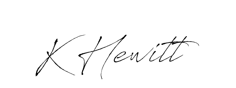 Design your own signature with our free online signature maker. With this signature software, you can create a handwritten (Antro_Vectra) signature for name K Hewitt. K Hewitt signature style 6 images and pictures png