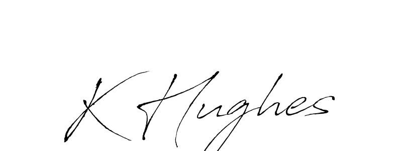 Also we have K Hughes name is the best signature style. Create professional handwritten signature collection using Antro_Vectra autograph style. K Hughes signature style 6 images and pictures png