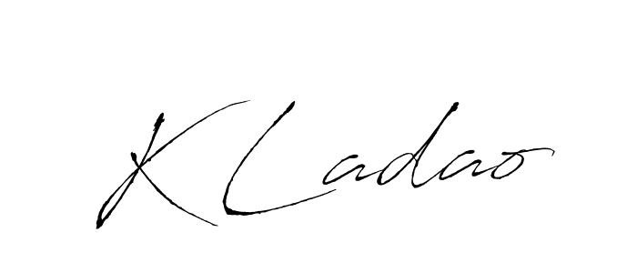 Make a beautiful signature design for name K Ladao. With this signature (Antro_Vectra) style, you can create a handwritten signature for free. K Ladao signature style 6 images and pictures png