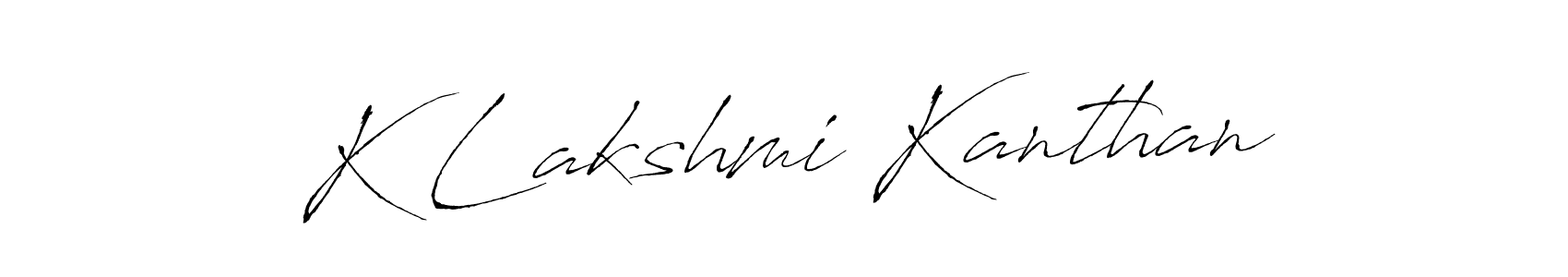 Make a beautiful signature design for name K Lakshmi Kanthan. With this signature (Antro_Vectra) style, you can create a handwritten signature for free. K Lakshmi Kanthan signature style 6 images and pictures png