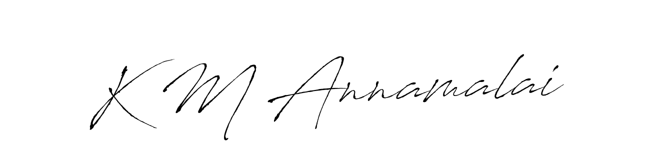 How to make K M Annamalai signature? Antro_Vectra is a professional autograph style. Create handwritten signature for K M Annamalai name. K M Annamalai signature style 6 images and pictures png