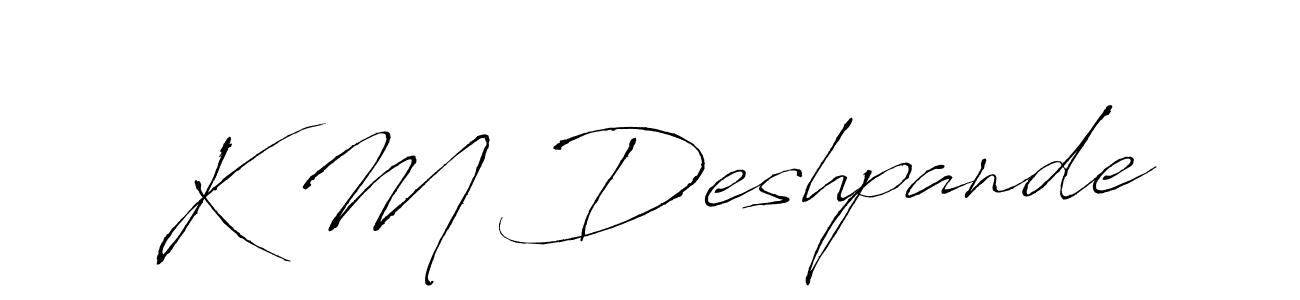 Once you've used our free online signature maker to create your best signature Antro_Vectra style, it's time to enjoy all of the benefits that K M Deshpande name signing documents. K M Deshpande signature style 6 images and pictures png