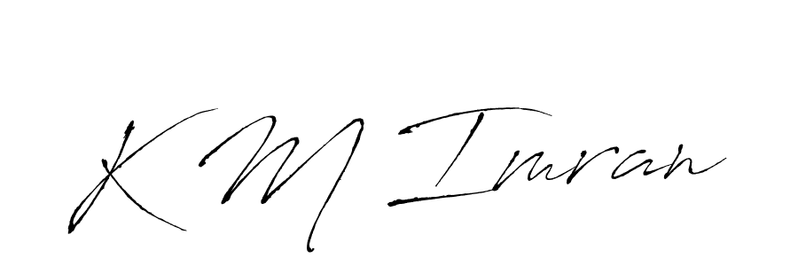 Design your own signature with our free online signature maker. With this signature software, you can create a handwritten (Antro_Vectra) signature for name K M Imran. K M Imran signature style 6 images and pictures png