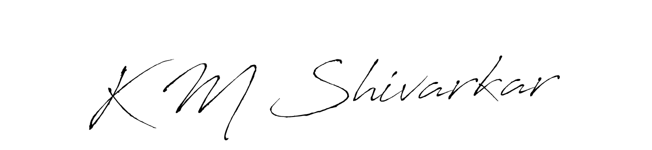 How to make K M Shivarkar signature? Antro_Vectra is a professional autograph style. Create handwritten signature for K M Shivarkar name. K M Shivarkar signature style 6 images and pictures png