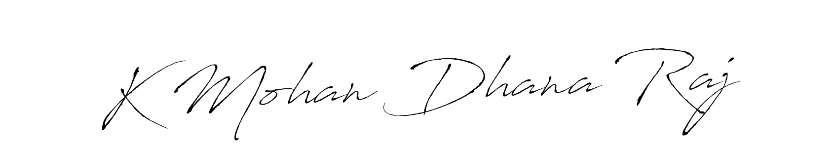 Make a beautiful signature design for name K Mohan Dhana Raj. With this signature (Antro_Vectra) style, you can create a handwritten signature for free. K Mohan Dhana Raj signature style 6 images and pictures png