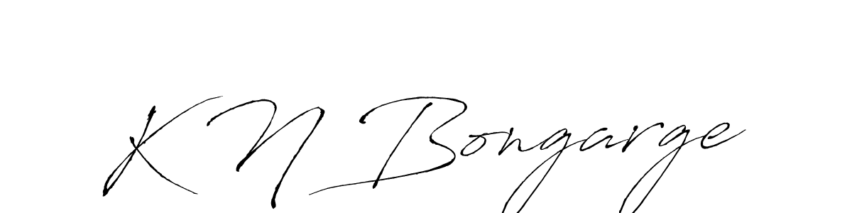 You should practise on your own different ways (Antro_Vectra) to write your name (K N Bongarge) in signature. don't let someone else do it for you. K N Bongarge signature style 6 images and pictures png