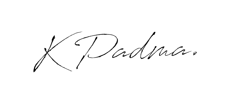 Create a beautiful signature design for name K Padma.. With this signature (Antro_Vectra) fonts, you can make a handwritten signature for free. K Padma. signature style 6 images and pictures png