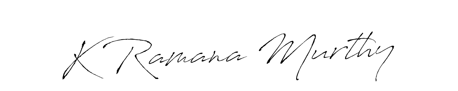 How to make K Ramana Murthy name signature. Use Antro_Vectra style for creating short signs online. This is the latest handwritten sign. K Ramana Murthy signature style 6 images and pictures png
