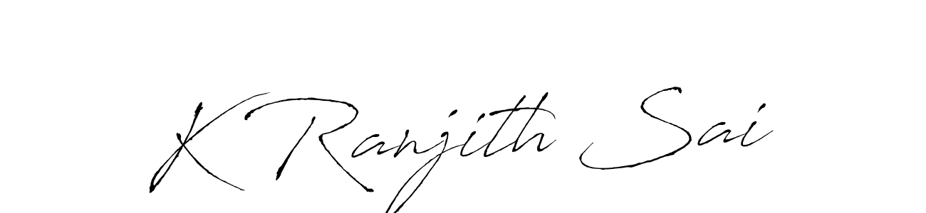 Create a beautiful signature design for name K Ranjith Sai. With this signature (Antro_Vectra) fonts, you can make a handwritten signature for free. K Ranjith Sai signature style 6 images and pictures png