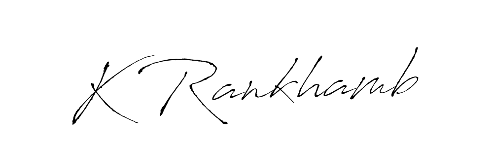 Create a beautiful signature design for name K Rankhamb. With this signature (Antro_Vectra) fonts, you can make a handwritten signature for free. K Rankhamb signature style 6 images and pictures png