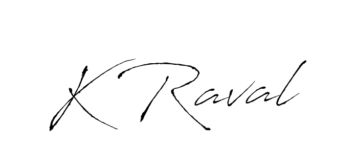 You should practise on your own different ways (Antro_Vectra) to write your name (K Raval) in signature. don't let someone else do it for you. K Raval signature style 6 images and pictures png