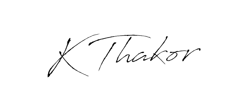 How to make K Thakor name signature. Use Antro_Vectra style for creating short signs online. This is the latest handwritten sign. K Thakor signature style 6 images and pictures png