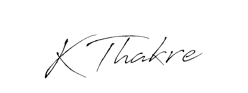 It looks lik you need a new signature style for name K Thakre. Design unique handwritten (Antro_Vectra) signature with our free signature maker in just a few clicks. K Thakre signature style 6 images and pictures png