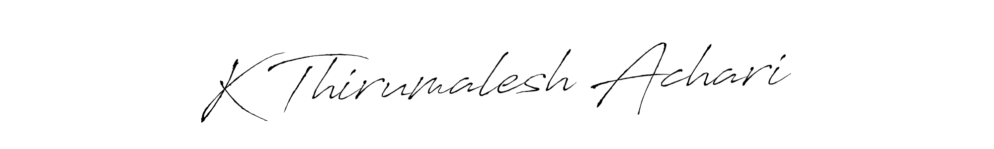 Antro_Vectra is a professional signature style that is perfect for those who want to add a touch of class to their signature. It is also a great choice for those who want to make their signature more unique. Get K Thirumalesh Achari name to fancy signature for free. K Thirumalesh Achari signature style 6 images and pictures png