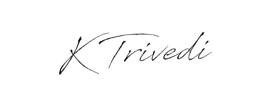 Design your own signature with our free online signature maker. With this signature software, you can create a handwritten (Antro_Vectra) signature for name K Trivedi. K Trivedi signature style 6 images and pictures png
