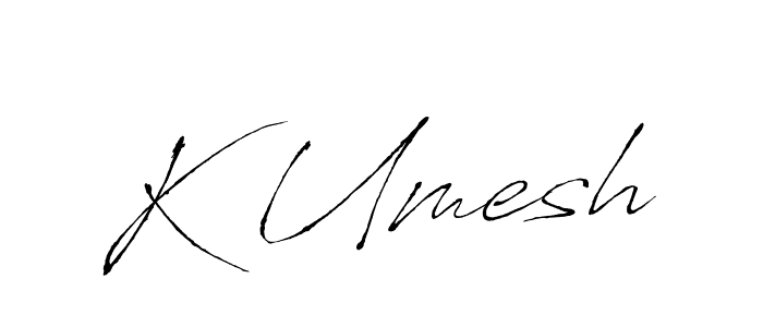 Design your own signature with our free online signature maker. With this signature software, you can create a handwritten (Antro_Vectra) signature for name K Umesh. K Umesh signature style 6 images and pictures png