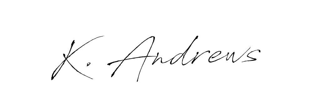 The best way (Antro_Vectra) to make a short signature is to pick only two or three words in your name. The name K. Andrews include a total of six letters. For converting this name. K. Andrews signature style 6 images and pictures png