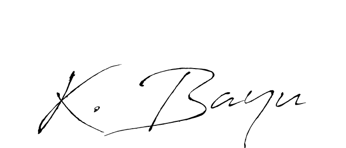 How to make K. Bayu signature? Antro_Vectra is a professional autograph style. Create handwritten signature for K. Bayu name. K. Bayu signature style 6 images and pictures png