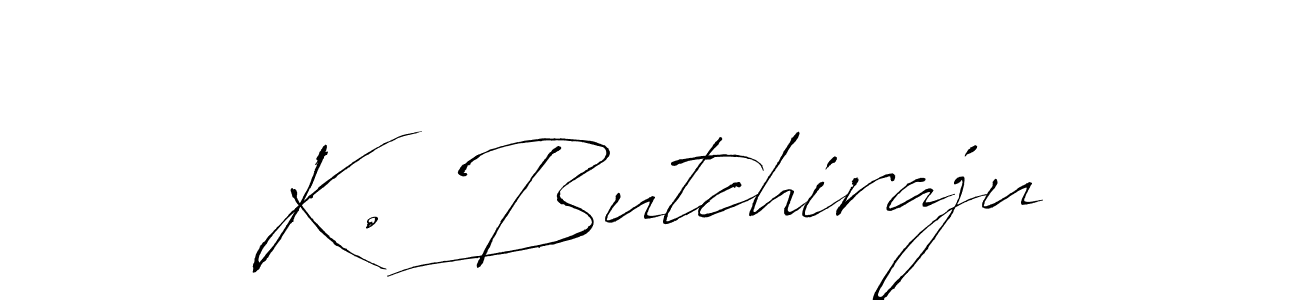 K. Butchiraju stylish signature style. Best Handwritten Sign (Antro_Vectra) for my name. Handwritten Signature Collection Ideas for my name K. Butchiraju. K. Butchiraju signature style 6 images and pictures png