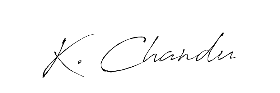 You should practise on your own different ways (Antro_Vectra) to write your name (K. Chandu) in signature. don't let someone else do it for you. K. Chandu signature style 6 images and pictures png