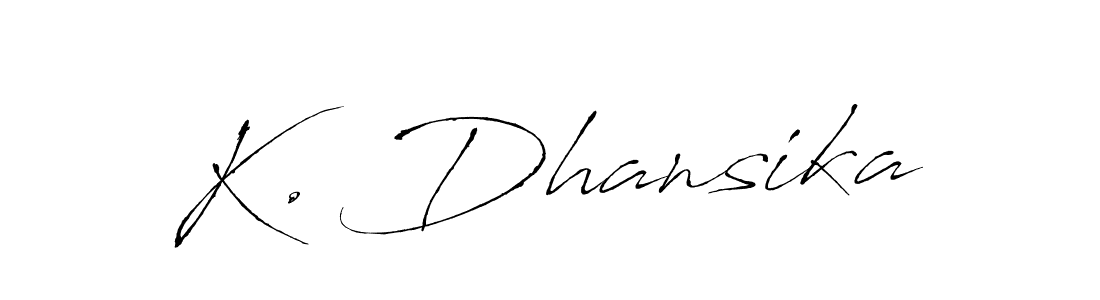 How to make K. Dhansika signature? Antro_Vectra is a professional autograph style. Create handwritten signature for K. Dhansika name. K. Dhansika signature style 6 images and pictures png