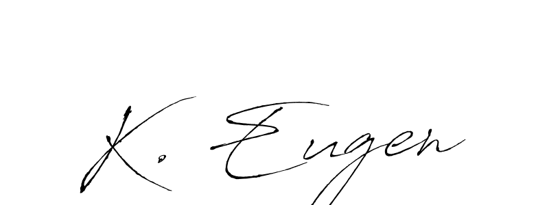 This is the best signature style for the K. Eugen name. Also you like these signature font (Antro_Vectra). Mix name signature. K. Eugen signature style 6 images and pictures png
