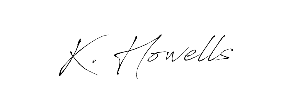 K. Howells stylish signature style. Best Handwritten Sign (Antro_Vectra) for my name. Handwritten Signature Collection Ideas for my name K. Howells. K. Howells signature style 6 images and pictures png
