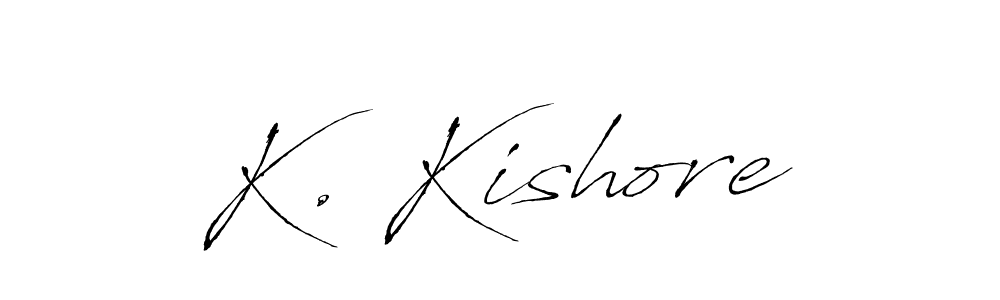 K. Kishore stylish signature style. Best Handwritten Sign (Antro_Vectra) for my name. Handwritten Signature Collection Ideas for my name K. Kishore. K. Kishore signature style 6 images and pictures png