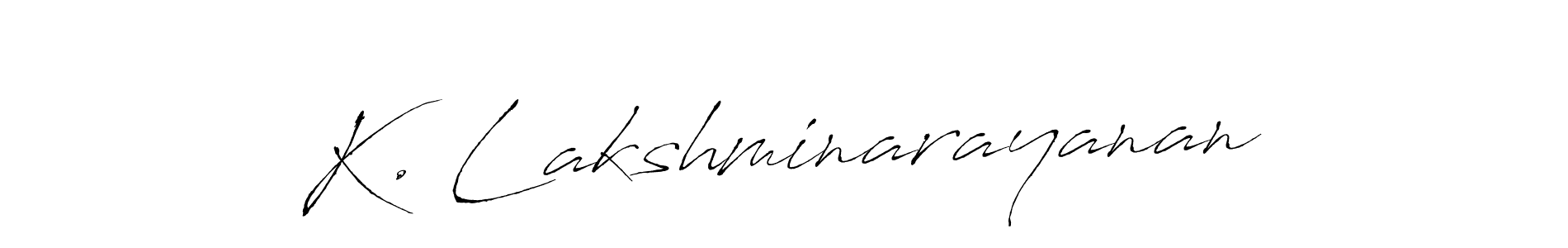 The best way (Antro_Vectra) to make a short signature is to pick only two or three words in your name. The name K. Lakshminarayanan include a total of six letters. For converting this name. K. Lakshminarayanan signature style 6 images and pictures png