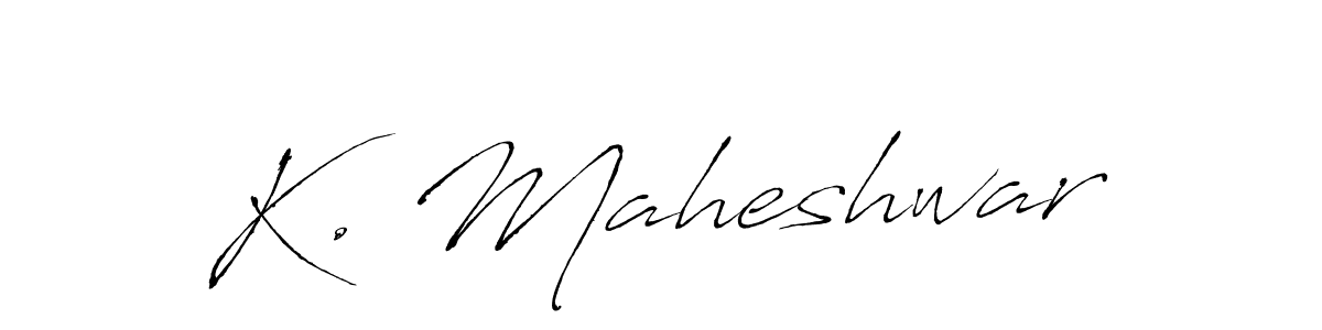 Create a beautiful signature design for name K. Maheshwar. With this signature (Antro_Vectra) fonts, you can make a handwritten signature for free. K. Maheshwar signature style 6 images and pictures png