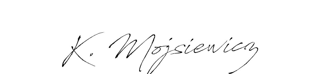 Use a signature maker to create a handwritten signature online. With this signature software, you can design (Antro_Vectra) your own signature for name K. Mojsiewicz. K. Mojsiewicz signature style 6 images and pictures png