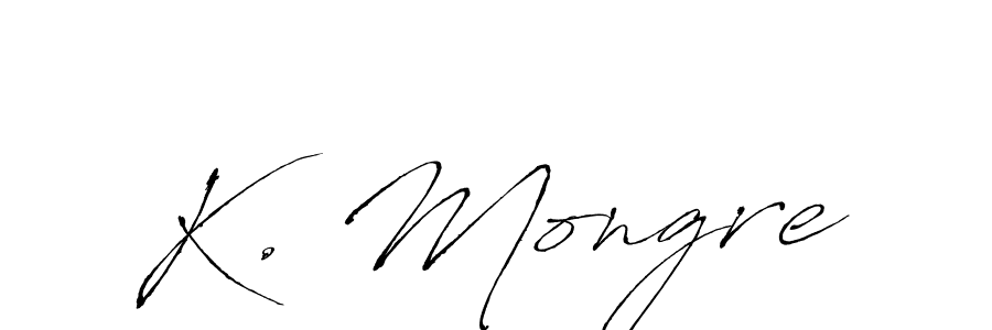 See photos of K. Mongre official signature by Spectra . Check more albums & portfolios. Read reviews & check more about Antro_Vectra font. K. Mongre signature style 6 images and pictures png