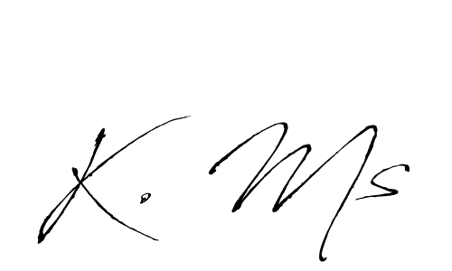 Create a beautiful signature design for name K. Ms. With this signature (Antro_Vectra) fonts, you can make a handwritten signature for free. K. Ms signature style 6 images and pictures png