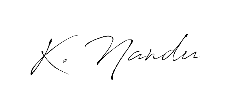 Make a short K. Nandu signature style. Manage your documents anywhere anytime using Antro_Vectra. Create and add eSignatures, submit forms, share and send files easily. K. Nandu signature style 6 images and pictures png