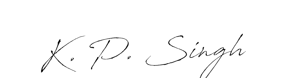 How to make K. P. Singh signature? Antro_Vectra is a professional autograph style. Create handwritten signature for K. P. Singh name. K. P. Singh signature style 6 images and pictures png