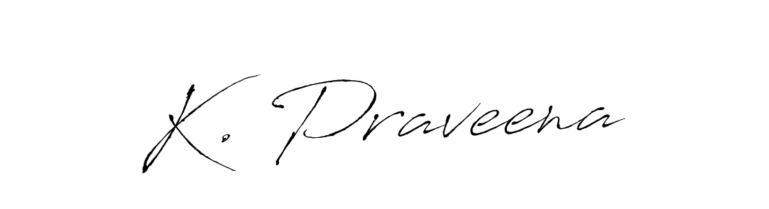 Create a beautiful signature design for name K. Praveena. With this signature (Antro_Vectra) fonts, you can make a handwritten signature for free. K. Praveena signature style 6 images and pictures png