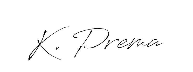 Use a signature maker to create a handwritten signature online. With this signature software, you can design (Antro_Vectra) your own signature for name K. Prema. K. Prema signature style 6 images and pictures png