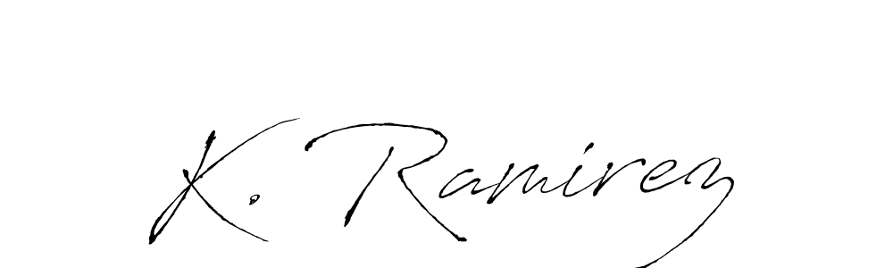 You should practise on your own different ways (Antro_Vectra) to write your name (K. Ramirez) in signature. don't let someone else do it for you. K. Ramirez signature style 6 images and pictures png