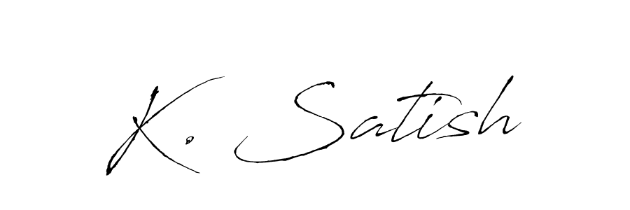 Make a beautiful signature design for name K. Satish. With this signature (Antro_Vectra) style, you can create a handwritten signature for free. K. Satish signature style 6 images and pictures png