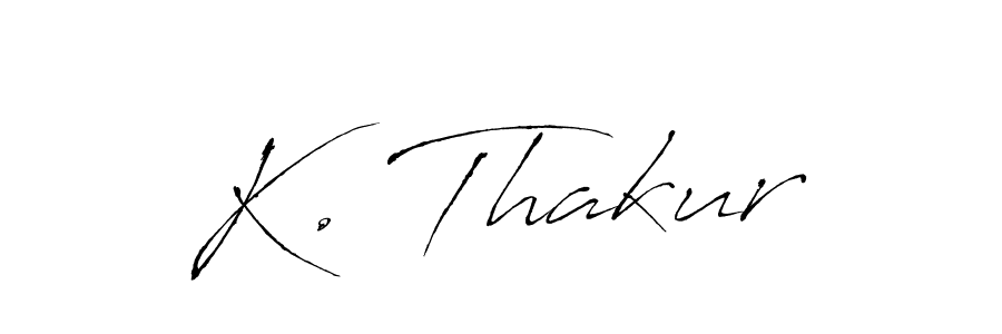 This is the best signature style for the K. Thakur name. Also you like these signature font (Antro_Vectra). Mix name signature. K. Thakur signature style 6 images and pictures png