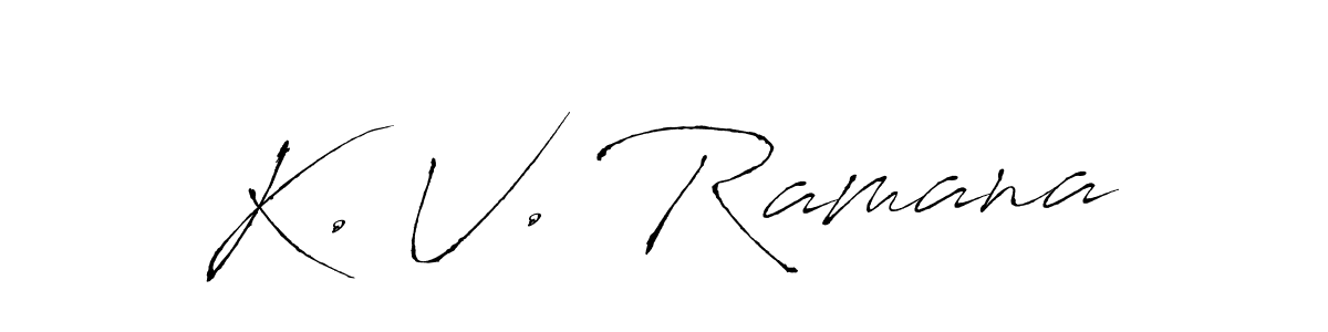 This is the best signature style for the K. V. Ramana name. Also you like these signature font (Antro_Vectra). Mix name signature. K. V. Ramana signature style 6 images and pictures png